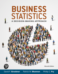 Business Statistics: A Decision Making Approach (Pearson+) 11th Edition ...