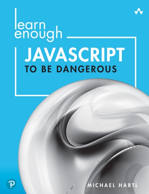 Cover image for book Learn Enough JavaScript to Be Dangerous