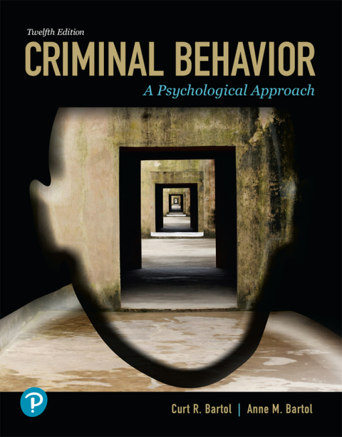 Cover image for book Criminal Behavior: A Psychological Approach (Pearson+)