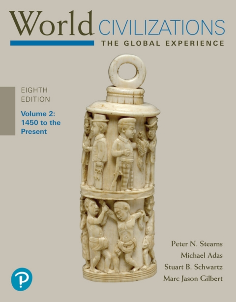Cover image for book World Civilizations: The Global Experience, Volume 2 (Pearson+)