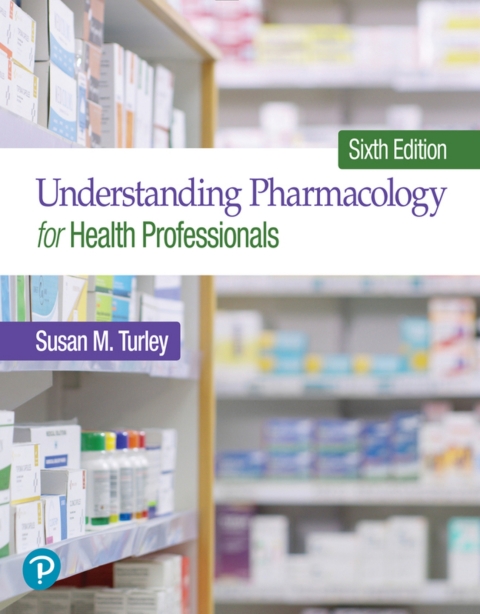 Cover image for book Understanding Pharmacology for Health Professionals (Pearson+)
