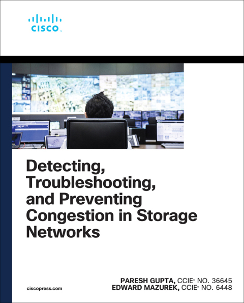 Cover image for book Detecting, Troubleshooting, and Preventing Congestion in Storage Networks
