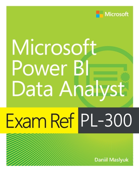 Cover image for book Exam Ref PL-300 Power BI Data Analyst