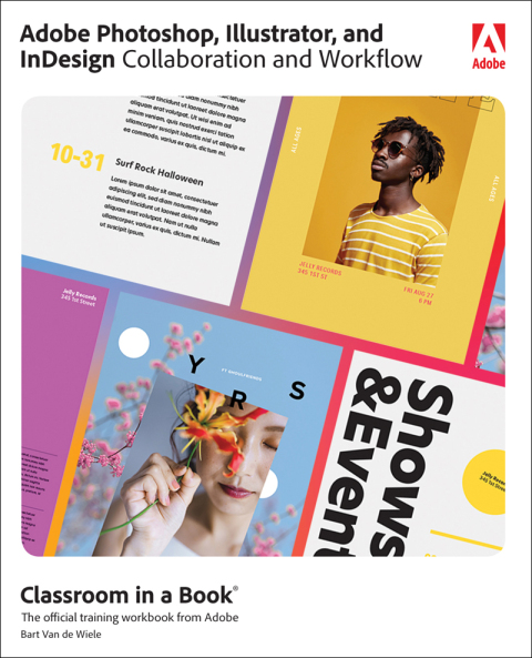 Cover image for book Adobe Photoshop, Illustrator, and InDesign Collaboration and Workflow Classroom in a Book
