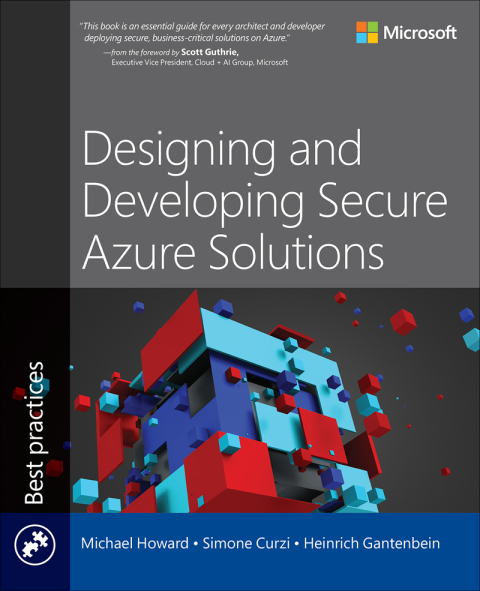 Cover image for book Designing and Developing Secure Azure Solutions