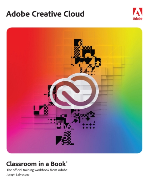 Cover image for book Adobe Creative Cloud Classroom in a Book