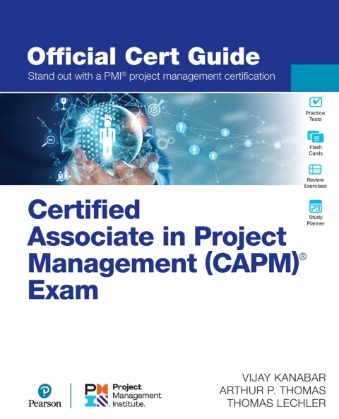 Cover image for book Certified Associate in Project Management (CAPM)® Exam Official Cert Guide