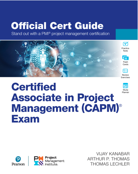 Cover image for book Certified Associate in Project Management (CAPM)® Exam Official Cert Guide