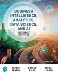 Business Intelligence, Analytics, Data Science, And AI 5th Edition ...