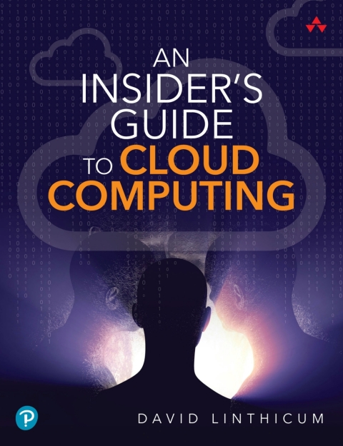 Cover image for book An Insider's Guide to Cloud Computing