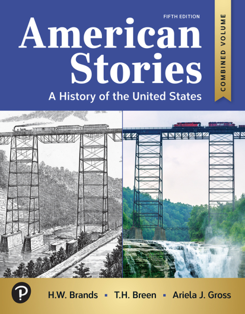 Cover image for book American Stories: A History of the United States, Combined Volume (Pearson+)