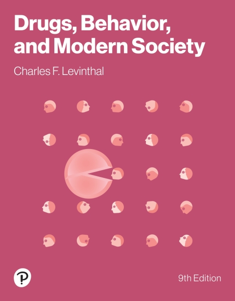 Cover image for book Drugs, Behaviour, and Modern Society (Pearson+)