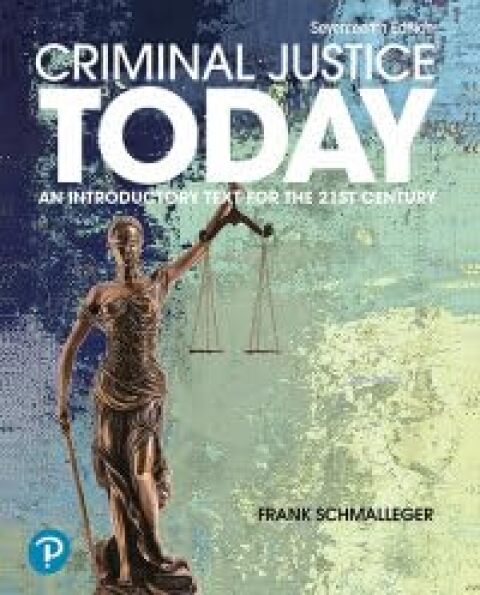 Cover image for book Criminal Justice Today (Pearson+)