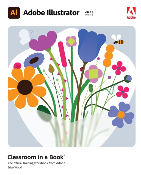 Cover image for book Adobe Illustrator Classroom in a Book (2023 Release)