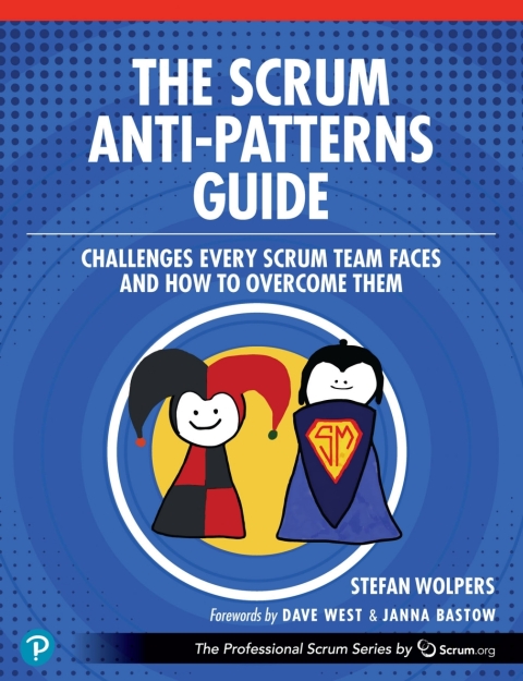 Cover image for book The Scrum Anti-Patterns Guide
