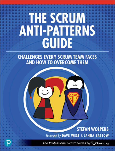 Cover image for book The Scrum Anti-Patterns Guide