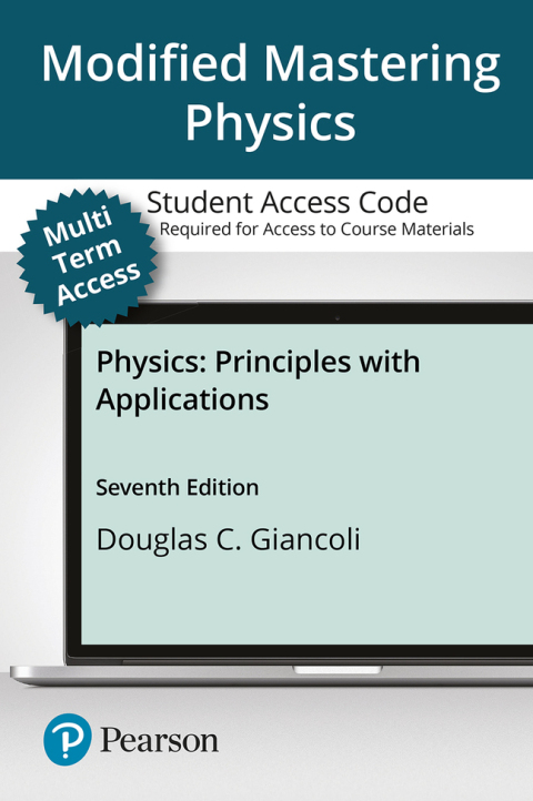 Cover image for book Modified Mastering Physics with Pearson eText + Print Combo Access Code (24 Months) for Physics: Principles with Applications