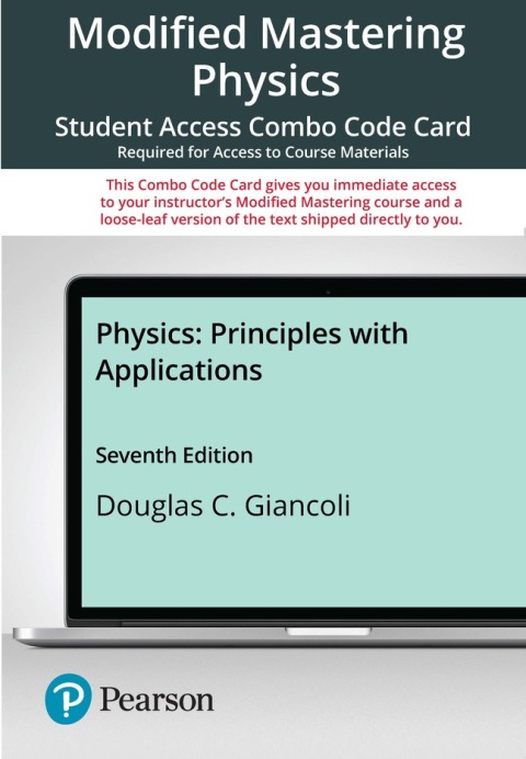 Cover image for book Modified Mastering Physics with Pearson eText + Print Combo Access Code (18 Weeks) for Physics: Principles with Applications