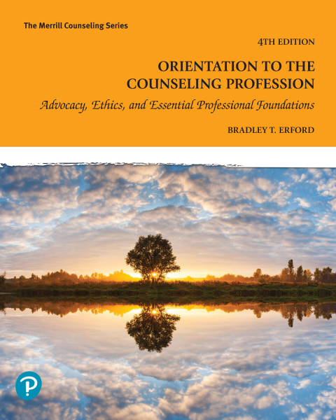 Cover image for book Orientation to the Counseling Profession: Advocacy, Ethics, and Essential Professional Foundations