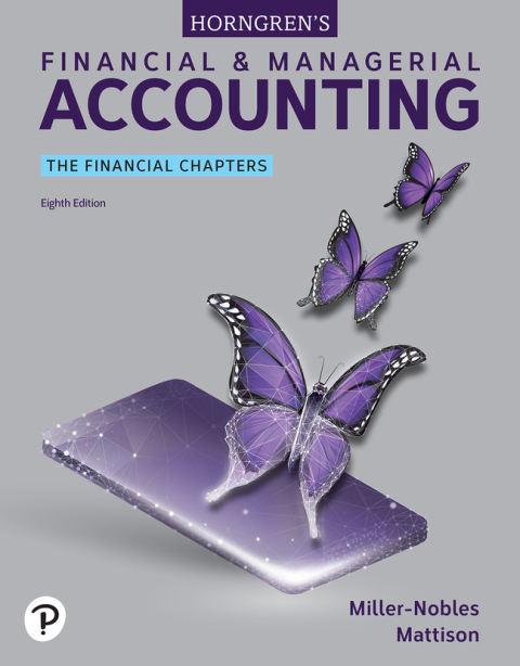 Cover image for book Horngren's Financial & Managerial Accounting: The Financial Chapters (Pearson+)