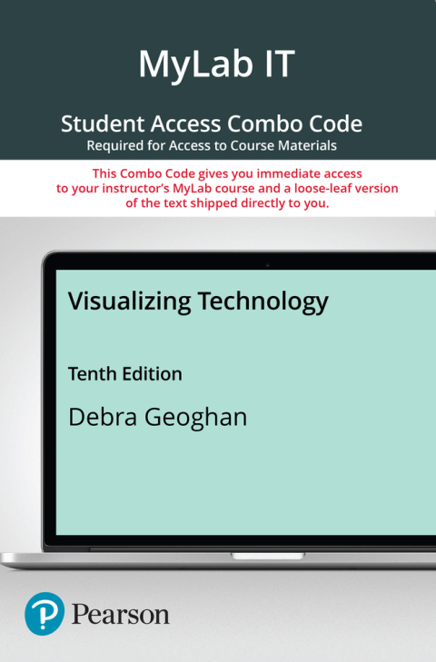 Cover image for book Visualizing Technology -- MyLab IT with Pearson eText + Print Combo Access Code