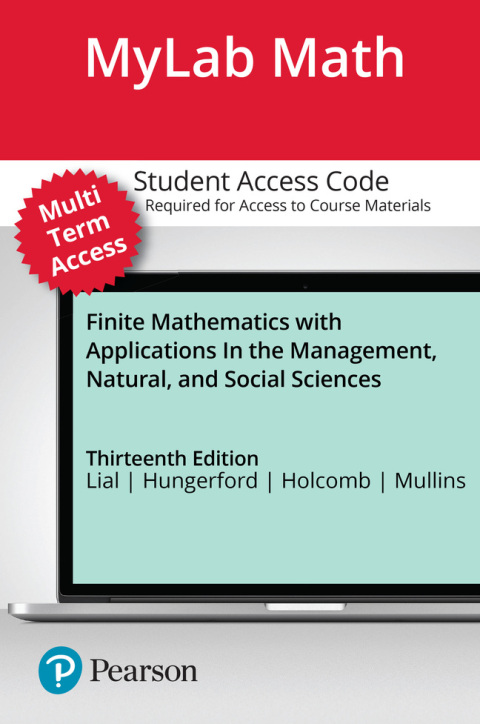 Cover image for book MyLab Math with Pearson eText (up to 24 months) Access Code for Finite Mathematics with Applications In the Management, Natural, and Social Sciences