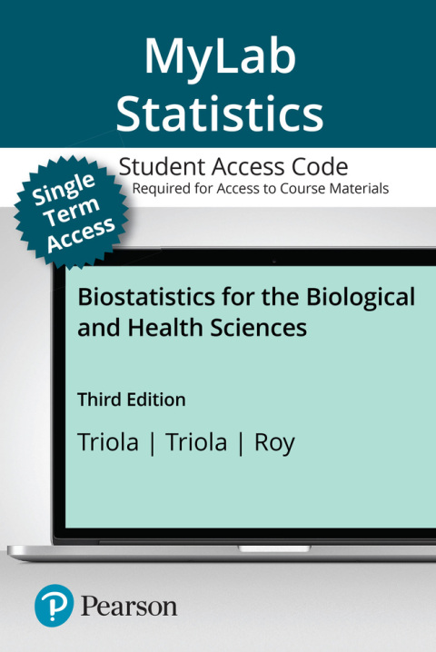 Mylab Stats W/Pearson Etext For Biostatistics For Biol And Hlth Sciences (Inclusive Access)