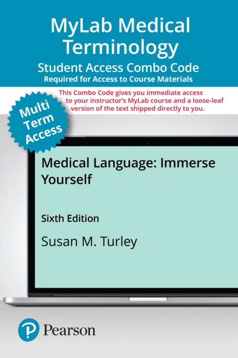 Cover image for book Medical Language: Immerse Yourself -- MyLab Medical Terminology with Pearson eText + Print Combo Access Code