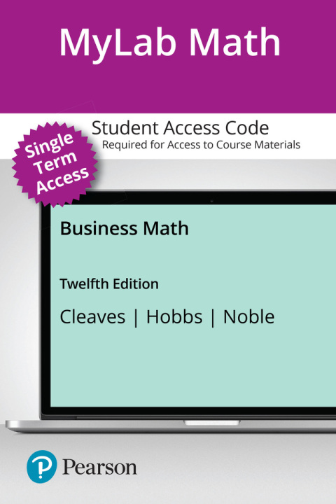 Cover image for book MyLab Math with Pearson eText (up to 18-weeks) Access Code for Business Math