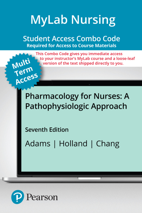 Cover image for book Pharmacology for Nurses: A Pathophysiologic Approach -- MyLab Nursing with Pearson eText + Print Combo Access Code