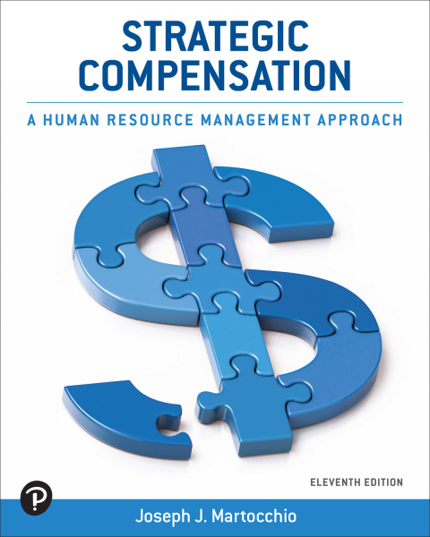 Cover image for book Strategic Compensation: A Human Resource Management Approach
