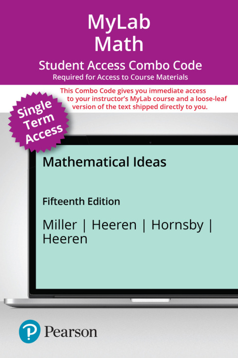Cover image for book MyLab Math with Pearson eText (up to 18-weeks) + Print Combo Access Code for Mathematical Ideas