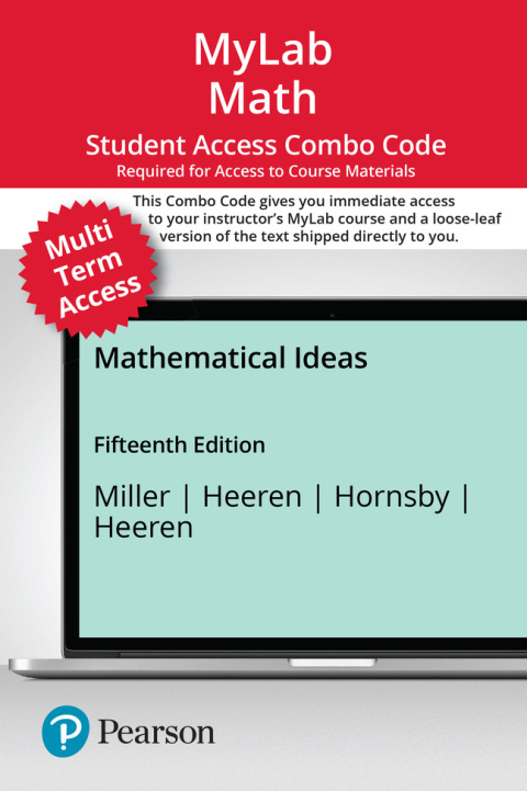 Cover image for book MyLab Math with Pearson eText (up to 24 months) + Print Combo Access Code for Mathematical Ideas
