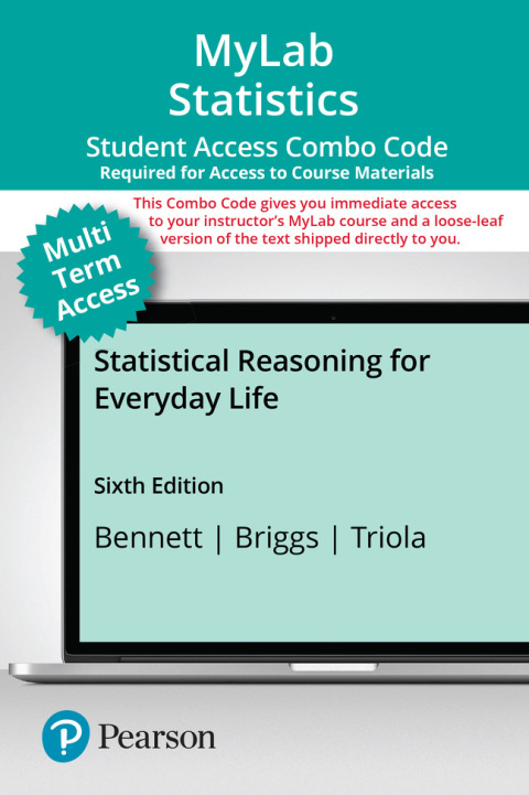 Cover image for book MyLab Math with Pearson eText (up to 24 months) + Print Combo Access Code for Statistical Reasoning for Everyday Life