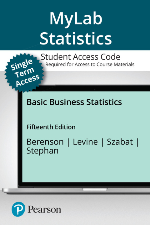 Cover image for book MyLab Statistics with Pearson eText (up to 18-weeks) Access Code for Basic Business Statistics