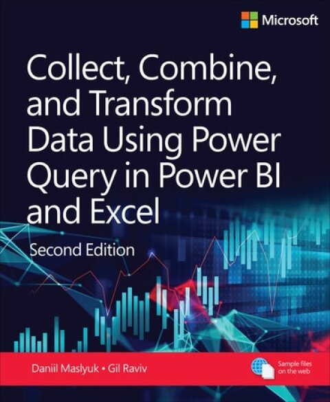 Cover image for book Collect, Combine, and Transform Data Using Power Query in Power BI and Excel
