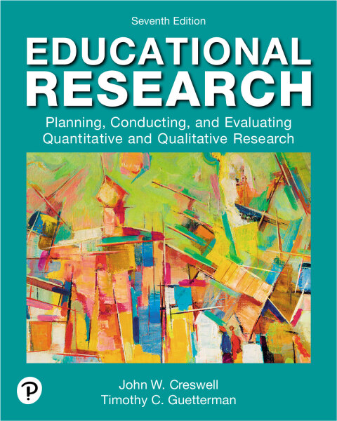 Cover image for book Educational Research: Planning, Conducting, and Evaluating Quantitative and Qualitative Research