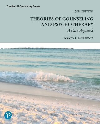 Theories of Counseling and Psychotherapy a Case Approach