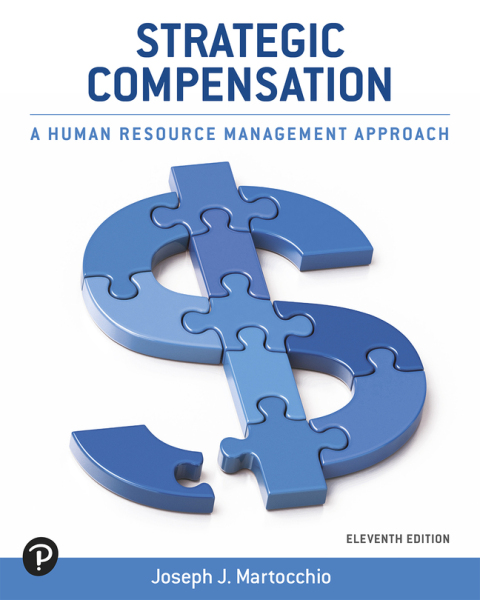 Cover image for book Strategic Compensation: A Human Resource Management Approach (Pearson+)