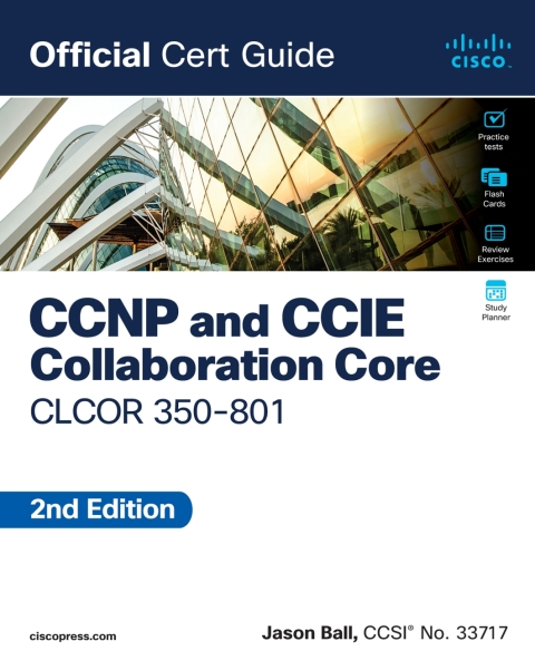 Cover image for book CCNP and CCIE Collaboration Core CLCOR 350-801 Official Cert Guide