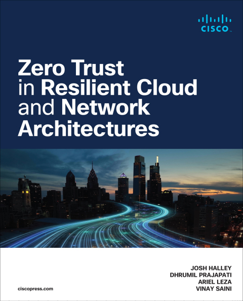 Cover image for book Zero Trust in Resilient Cloud and Network Architectures