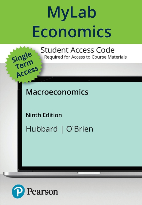 Macroeconomics Mylab Econ.Access (Hubbard)