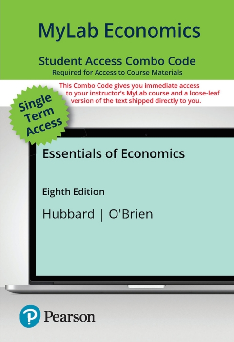 Cover image for book MyLab Economics with Pearson eText + Print Combo Access Code for Essentials of Economics