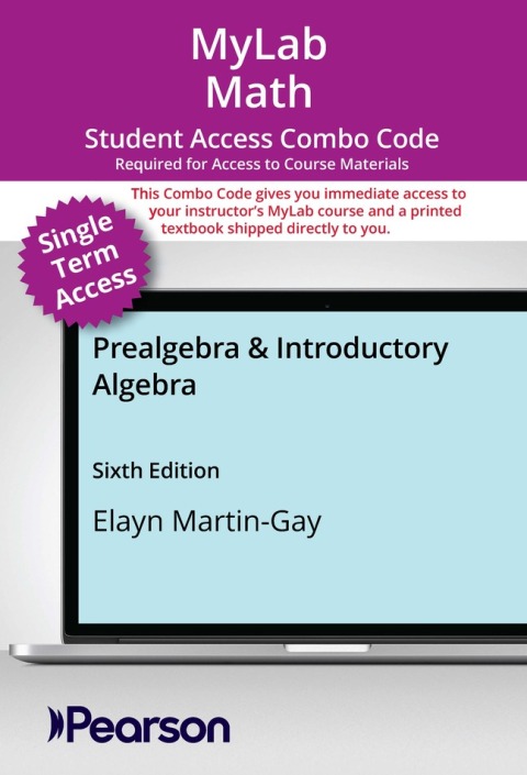 Cover image for book MyLab Math with Pearson eText (up to 18-weeks) + Print Combo Access Code for Prealgebra & Introductory Algebra