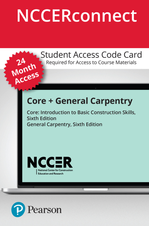 Cover image for book Core + General Carpentry -- NCCERconnect with Pearson eText Access Card