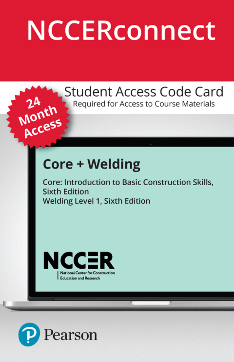 Cover image for book Core + Welding Level 1 -- NCCERconnect with Pearson eText Access Card