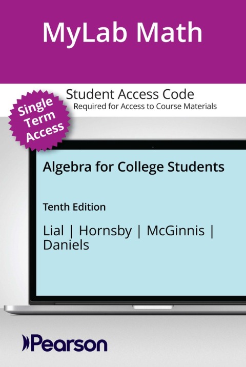Cover image for book MyLab Math with Pearson eText (up to 18-weeks) Access Code for Algebra for College Students