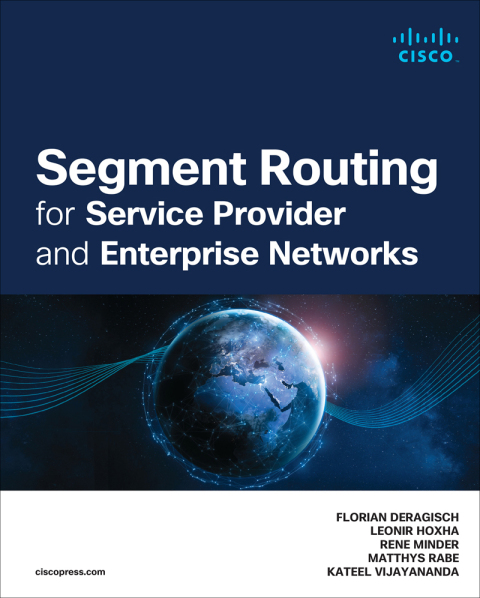 Cover image for book Segment Routing for Service Provider and Enterprise Networks