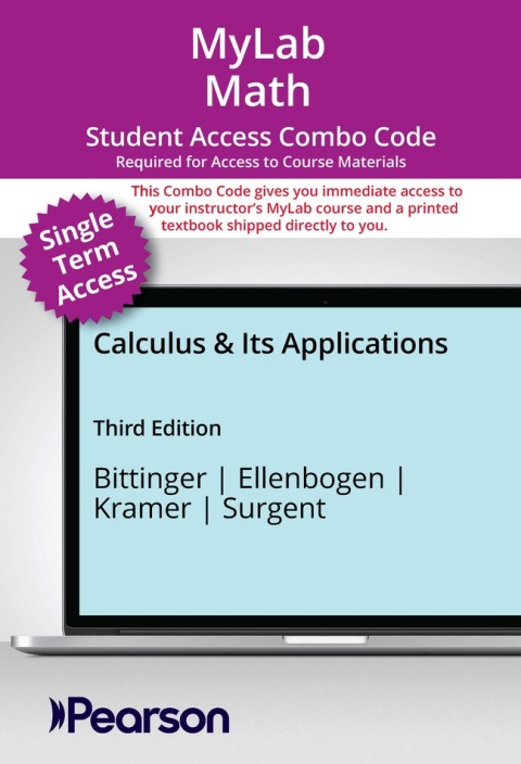Cover image for book MyLab Math with Pearson eText (up to 18-weeks) + Print Combo Access Code for Calculus & Its Applications