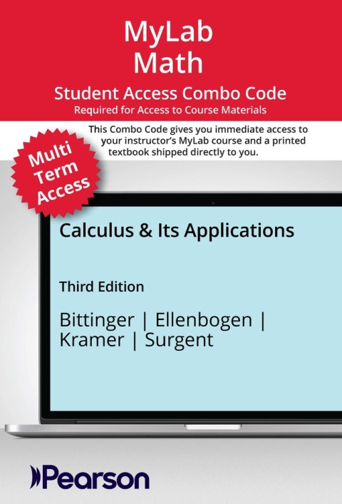 Cover image for book MyLab Math with Pearson eText (up to 24 months) + Print Combo Access Code for Calculus & Its Applications